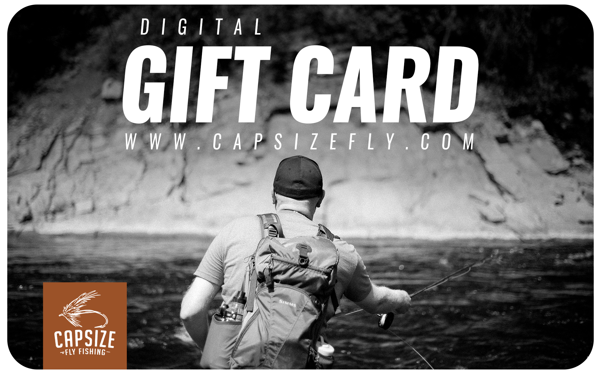 Digital Gift Card  Capsize Fly Fishing